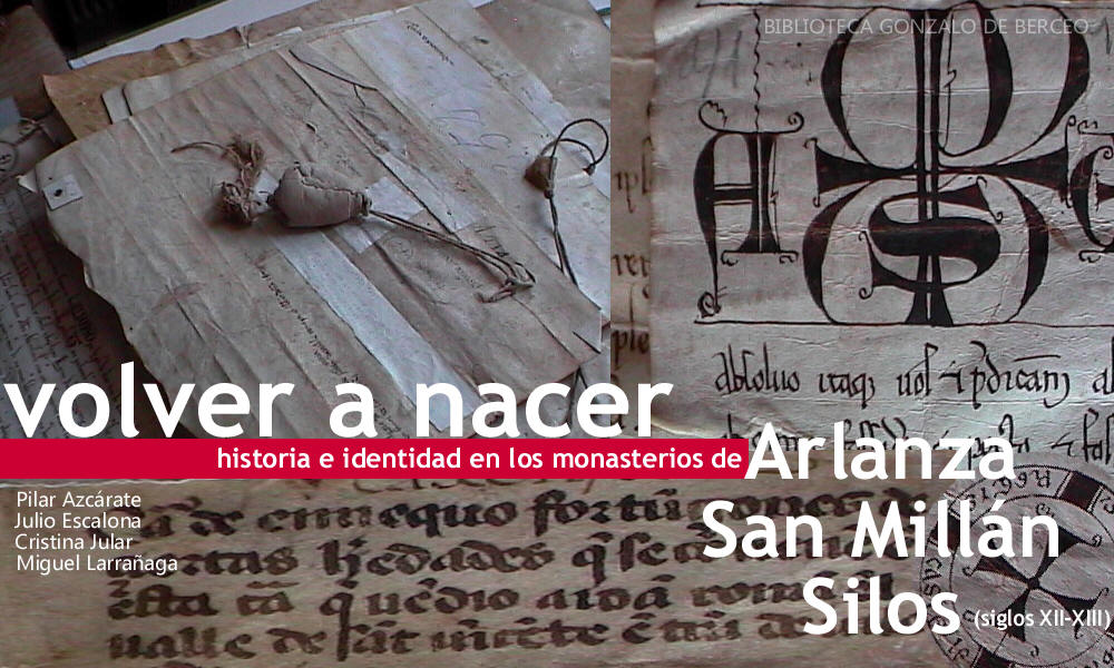 Documentos originales custodiados en el Monasterio de Yuso en San Millán de la Cogolla (LARIOJA)